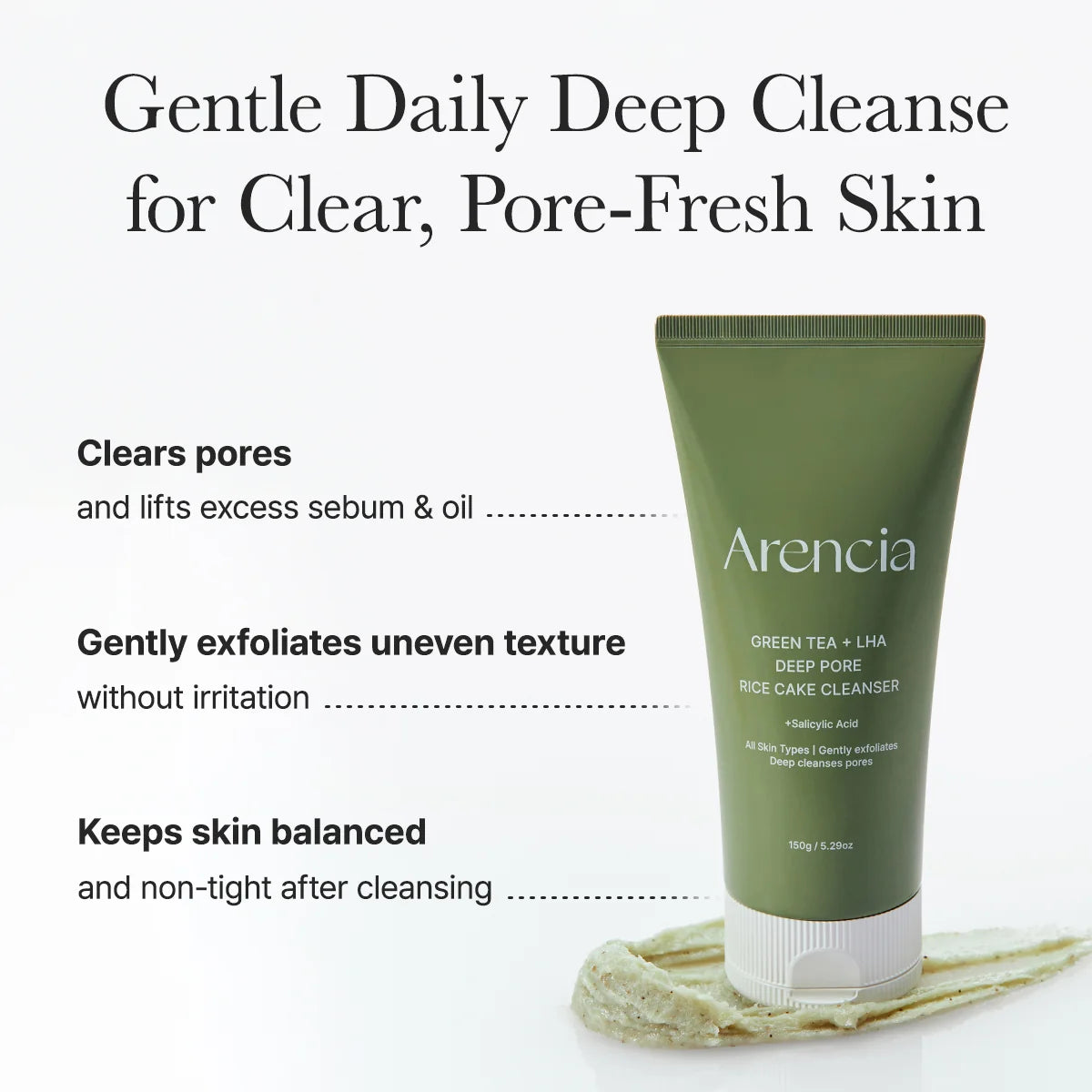 Arencia Green Tea + LHA Deep Pore Rice Cake Cleanser 150g — product image 3